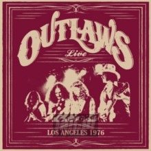 Los Angeles 1976 - The Outlaws