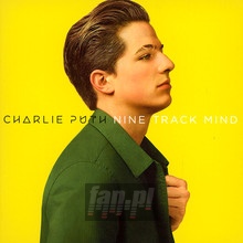 Nine Track Mind - Charlie Puth - bigger Nine Track Mind - Charlie Puth