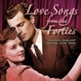 Love Songs From The 40'S - V/A