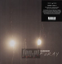 Foray - Subheim