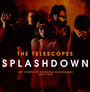 Splashdown: Complete Creation Recordings 1990-92 - The Telescopes