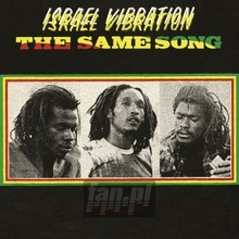 The Same Song - Israel Vibration