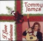 James, Tommy - I Love Christmas - Tommy James