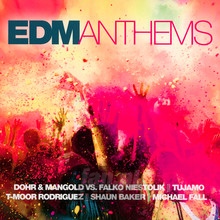 Edm Anthems - Edm Anthems   