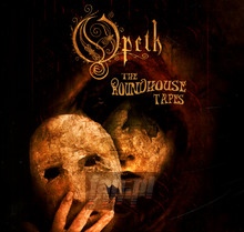 The Roundhouse Tapes - Opeth - bigger The Roundhouse Tapes - Opeth