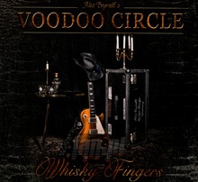 Whisky Fingers - Voodoo Circle - bigger Whisky Fingers - Voodoo Circle