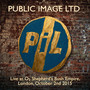 Live At O2 Shephard's Bush Empire, October 2015 - Public Image LTD.