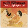 Live Highlights '92 - Zoller & Lackerschmid