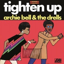 Tighten Up - Archie Bell