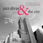 Jazz Divas & The City - ...And The City   