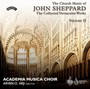 Collected Vernacular Works vol 2 - Academia Musica Choir - J. Sheppard