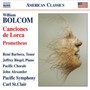 Canciones De Lorca/Promet - W. Bolcom