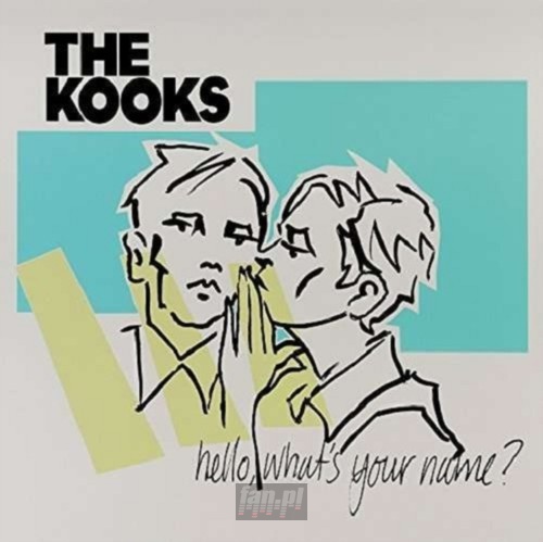 Hello, What's Your Name? - The Kooks