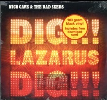 Dig, Lazarus, Dig!!! - Nick Cave / The Bad Seeds 