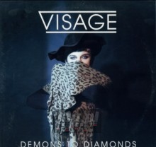 Demons To Diamonds - Visage