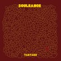 Tartare - Souleance