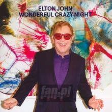 Wonderful Crazy Night - Elton John