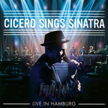 Cicero Sings Sinatra-Live - Roger Cicero