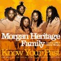 Know Your Past - Morgan Heritage Family 
