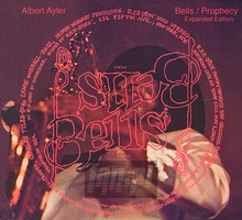 Bells/Prophecy - Albert Ayler