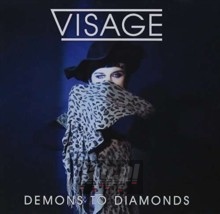 Demons To Diamonds - Visage