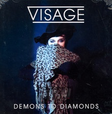 Demons To Diamonds - Visage