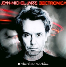 Electronica 1: The Time Machine - Jean Michel Jarre 