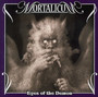 Eyes Of The Demon - Mortalicum
