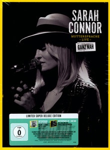 Muttersprache Live-Ganz Nah - Sarah Connor