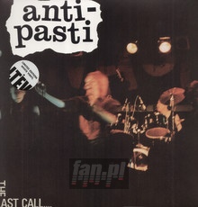 The Last Call - Anti-Pasti