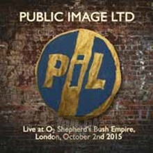 Live At O2 Shepherds Bush Empire 2015 - Public Image LTD.