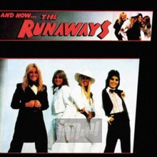 And Now...The Runaways - The Runaways