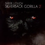 Silverback Gorilla 2 - Sheek Louch