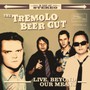 Live, Beyond Our Means - Tremolo Beer Gut