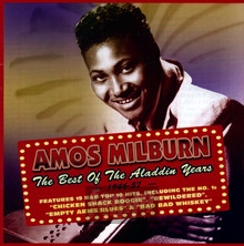 Best Of The Aladdin Years 1946-57 - Amos Milburn