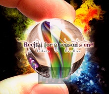 Recital For A Season's End - Tribute to Marillion