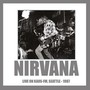 Live On Kaos Seattle 1987 - Kaos FM Broadcast - Nirvana