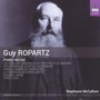 Klaviermusik - G. Ropartz