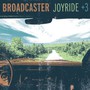 Joyride - Broadcaster