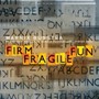 Firm Fragile Fun - Marnix Busstra