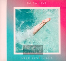 Need Your Light - Ra Ra Riot