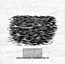 Summertime 06 - Vince Staples Summertime 06 - Vince Staples