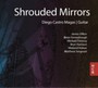 Shrouded Mirrors - Diego Castro Magas 