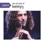 Playlist: The Very Best Of Kenny G - Kenny G