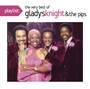 Playlist: The Very Best Of Gladys Knight & The Pip - Gladys Knight  & The Pips
