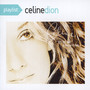 Playlist: Celine Dion All The Way A Decade Of Song - Celine Dion