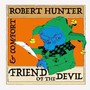 Friend Of The Devil - Robert Hunter  & Comfort