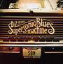 West Of Flushing, South Of Frisco - Supersonic Blues Machine