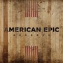 American Epic: The Collection  OST - V/A