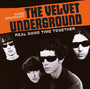 Real Good Time Together - The Velvet Underground 